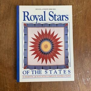 Royal Stars‎ of the States Quilting Sewing pattern hardback book 1995 vintage